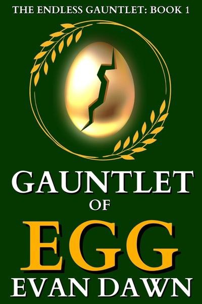 Gauntlet of Egg