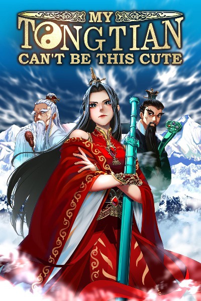 Mythic Cultivation: My Tongtian can't be this Cute