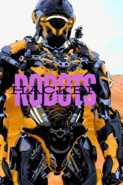 Chapter 1 The War Begins Hacker Robots Royal Road
