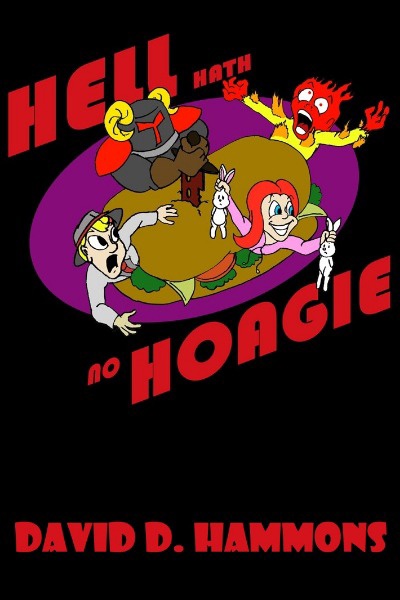 Hell Hath no Hoagie