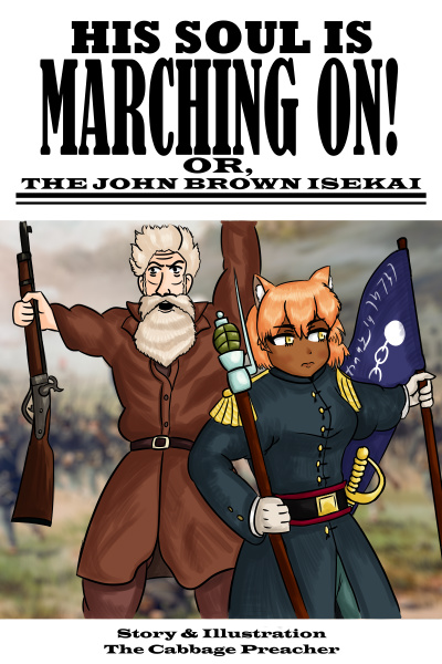 His Soul is Marching On to Another World; or, the John Brown Isekai