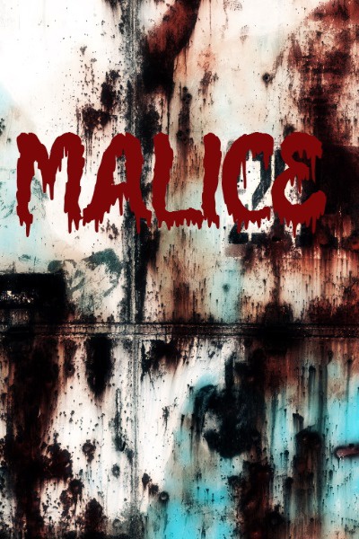 In Malice We Trust