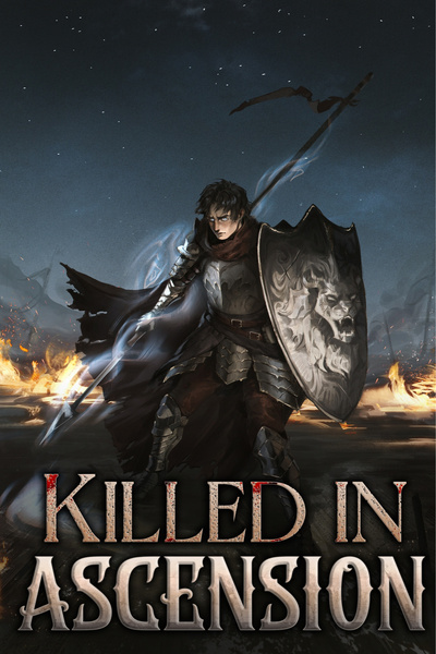 Chapter 11: Soul Form - Killed In Ascension [Military LitRPG] | Royal Road