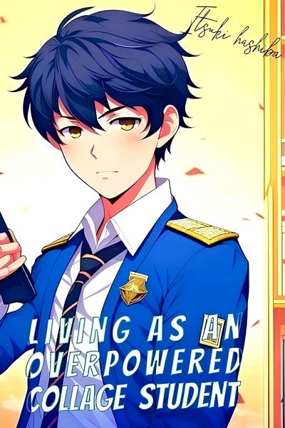 Chapter1 A Fresh Start Pt 1 Living As An Overpowered College Student