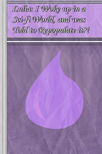 Chapter 1: Terrible Accident. - Lulia: I Woke up in a Sci-fi World, and ...