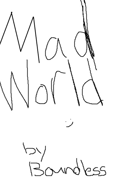 Mad World Royal Road