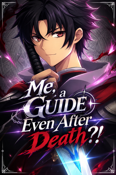 Me, a Guide Even After Death?!