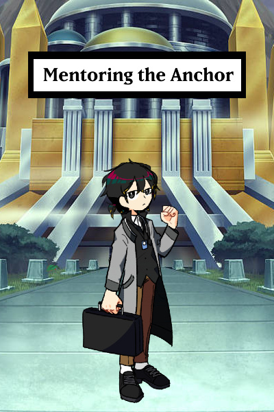 Mentoring the Anchor (Yu-Gi-Oh! GX)