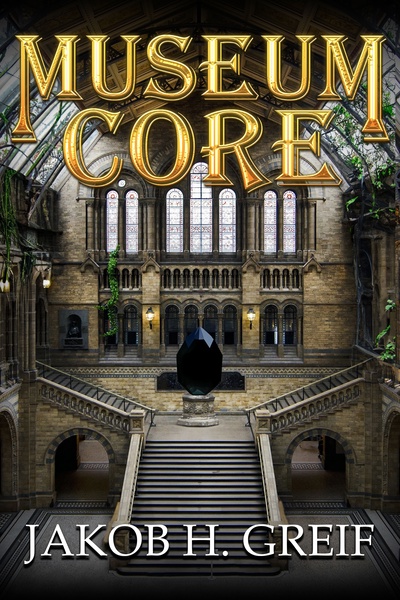 Museum Core (Dungeon Core/LitRPG Apocalypse)