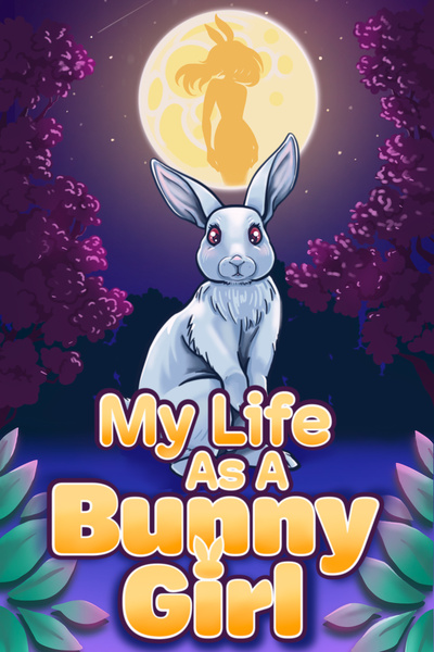 My Life as a Bunny Girl