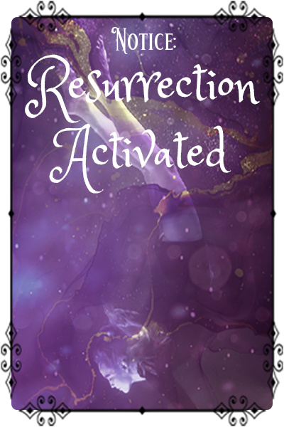 7 - Eytin - Notice: Resurrection Activated | Royal Road