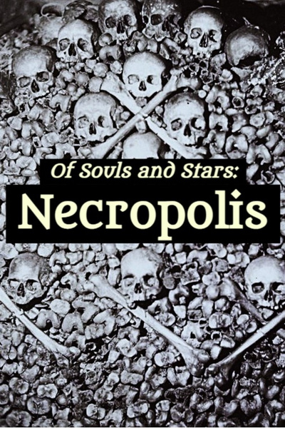 Cover for Of Souls and Stars: Necropolis