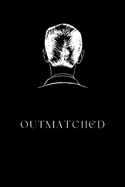 Outmatched | Royal Road