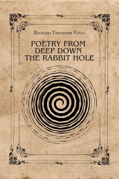Cover for Poetry From Deep Down the Rabbit Hole
