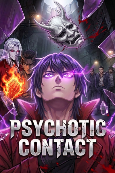 Psychotic Contact