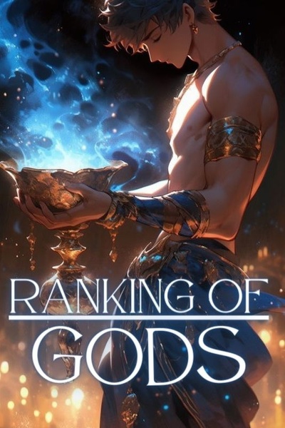 Ranking of Gods [Progression Fantasy LitRPG]