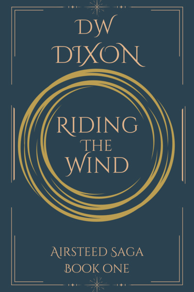 Riding the Wind | Royal Road