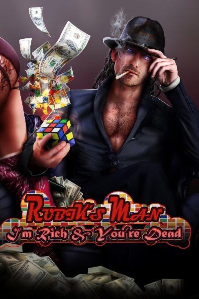 Rubik’s Man: I’m Rich & You’re Dead