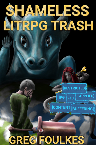Cover for Shameless litRPG Trash