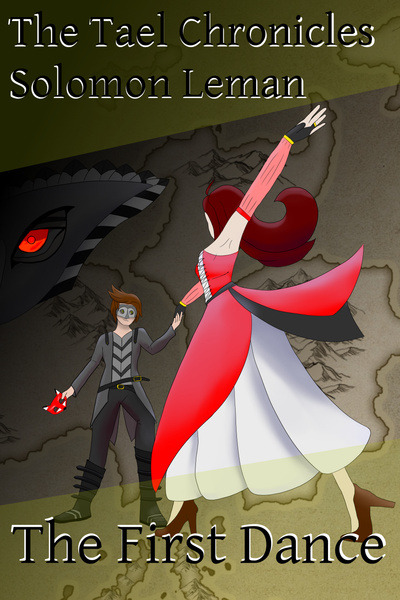 Solomon Leman: The First Dance - The Tael Chronicles