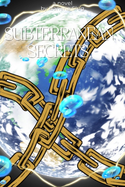 Subterranean Secrets | Royal Road