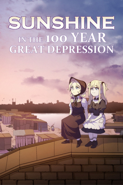 Cover for Sunshine in The One Hundred Year Great Depression