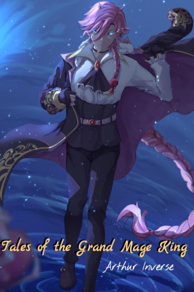 Tales of the Grand Mage King