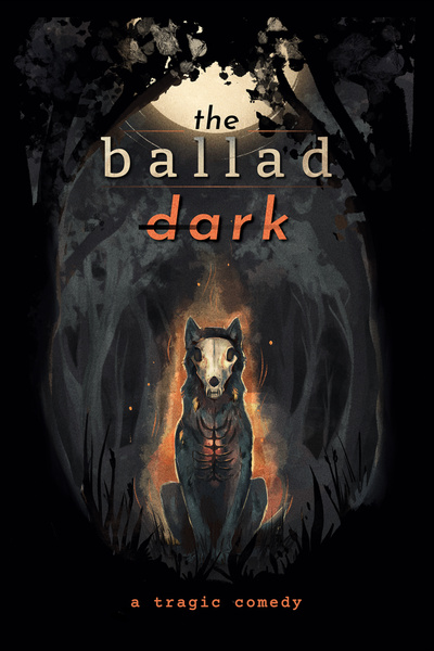 Cover for The Ballad Dark: A Tragic Comedy