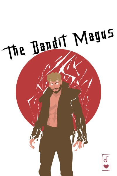 The Bandit Magus [A House of Worldly Delight Series]
