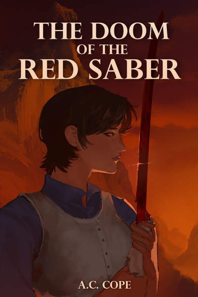Cover for The Doom of the Red Saber [A Dark Fantasy Isekai Odyssey]