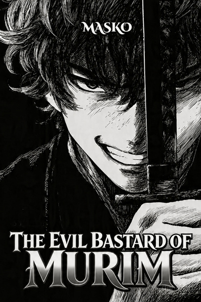 Cover for The Evil Ba*tard of Murim