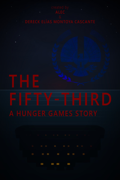 The Fifty-Third: A Hunger Games Story | Royal Road