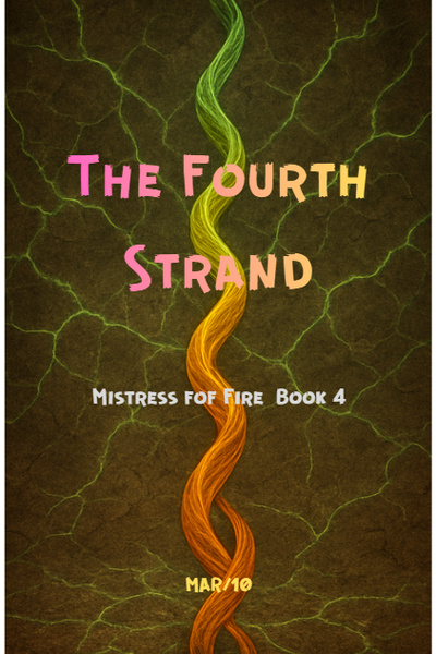 Cover for The Fourth Stand - Mistress of Fire Book 4