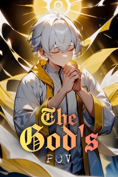 The God's POV | Royal Road