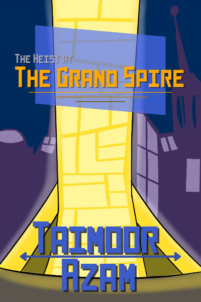 The Heist at The Grand Spire