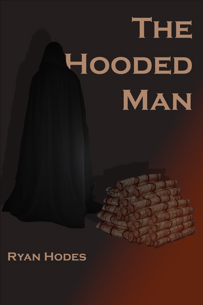 The Hooded Man | Royal Road