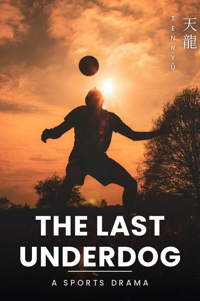 The Last Underdog