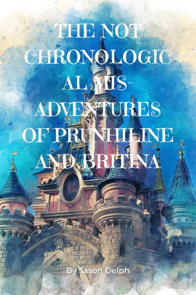 Chapter 46 - Britina Gets Sick - The NOT Chronological Mis-Adventures ...