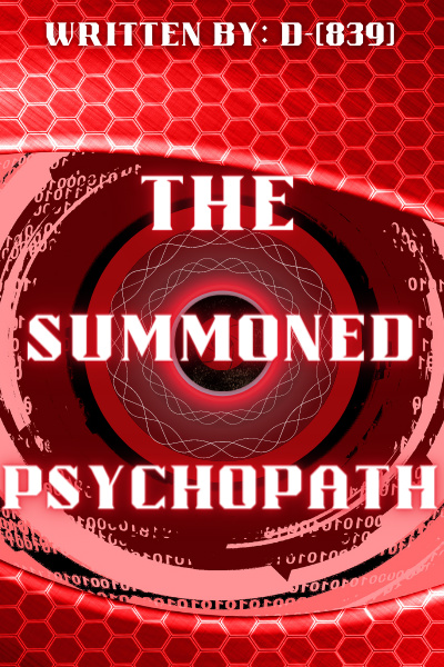 The Summoned Psychopath