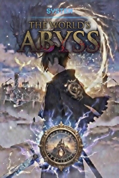 THE WORLD'S ABYSS
