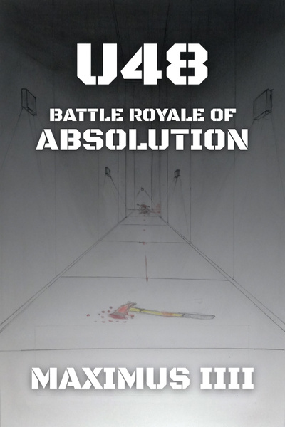 U48: Battle Royale of Absolution