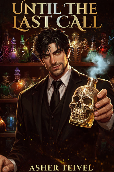 Cover for Until the Last Call [Afterlife Bartending Urban Fantasy]