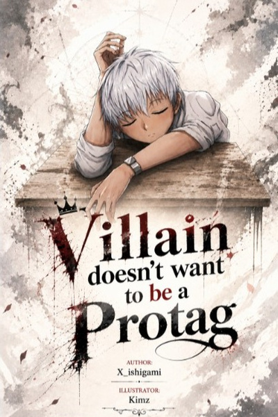 Cover for Villain doesn't want to be a Protag