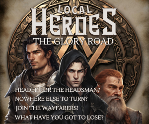 Banner ad: Local Heroes The Glory Road Epic Progression Fantasy
