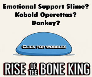Banner ad: Rise Of The Bone King