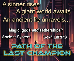 Banner ad: Path Of The Last Champion Sci Fi Litrpg Ancient