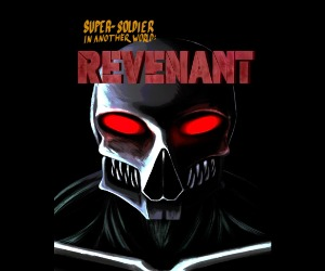 Banner ad: Super Soldier In Another World Revenant