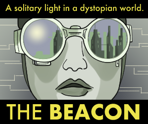 Banner ad: The Beacon Dystopian Sci Fi