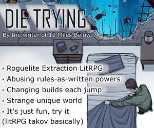 Banner ad: Die Trying A Roguelite Extraction Litrpg
