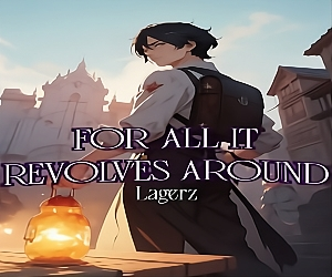 Banner ad: For All It Revolves Around